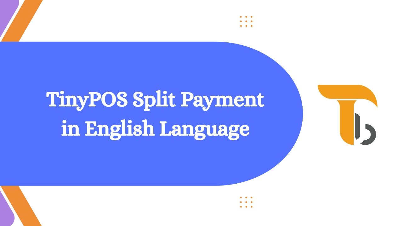 TinyPOS Split Payment in English Language.